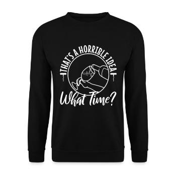 That's a horrible idea what time - Unisex Pullover - Schwarz - Vorne - Alina (178cm) & Michal (187cm)