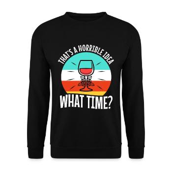 That's a horrible idea what time - Unisex Pullover - Schwarz - Vorne - Alina (178cm) & Michal (187cm)