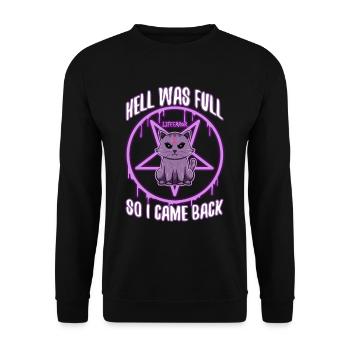 Hell Was Full So I Came Back - Lifeerror - Unisex Sweatshirt - black - Front - Alina (178cm) & Michal (187cm)