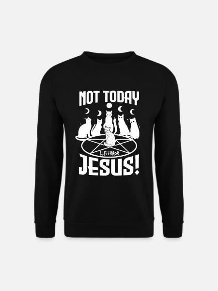 Not Today Jesus - Lifeerror - Unisex Pullover - Schwarz