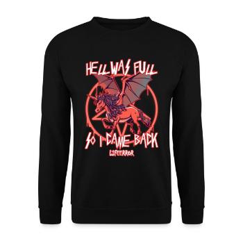 L’enfer était plein alors je suis revenu - Lifeerror - Sweat-shirt Unisexe - noir - Devant - Alina (178cm) & Michal (187cm)