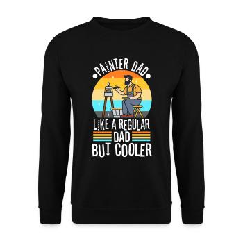 Painter Dad like a regular dad but cooler - Unisex Sweatshirt - black - Front - Alina (178cm) & Michal (187cm)