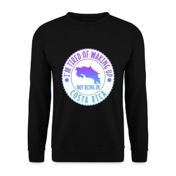 Je suis fatigué de me réveiller et de ne pas être au Costa Rica - Sweat-shirt Unisexe - noir - Devant - Alina (178cm) & Michal (187cm)