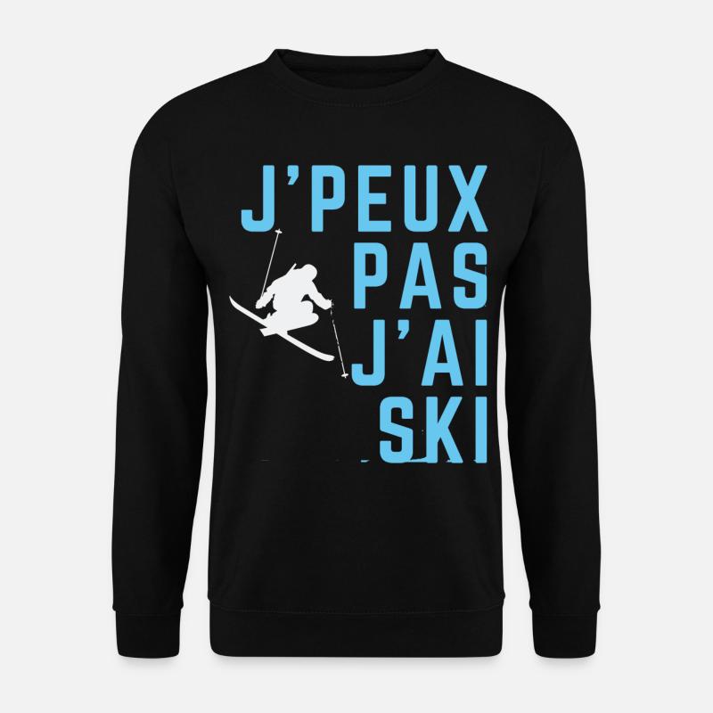 J'peux pas j'ai ski - Sweat-shirt Unisexe - noir