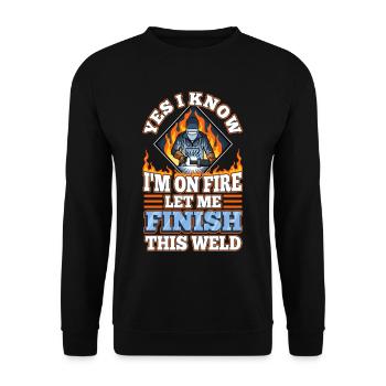 Yes i know im on fire welding - Unisex Pullover - Schwarz - Vorne - Alina (178cm) & Michal (187cm)