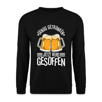 Genug getrunken jetzt wird gesoffen - Unisex Pullover - Schwarz - Vorne - Alina (178cm) & Michal (187cm)