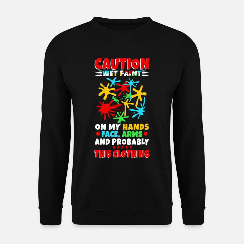 Wet paint - Unisex Pullover - Schwarz
