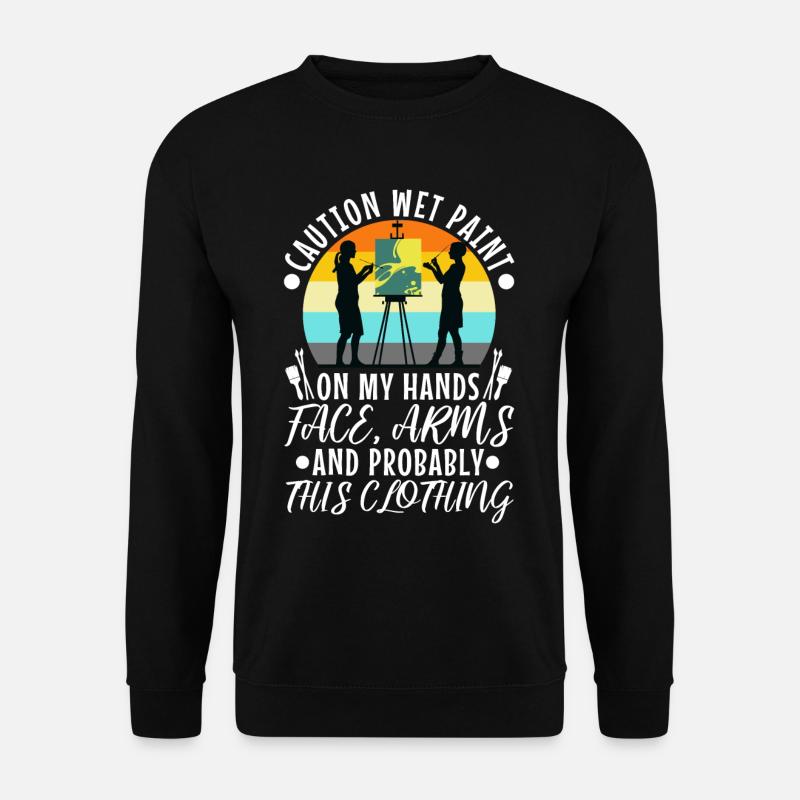 Wet paint - Unisex Pullover - Schwarz