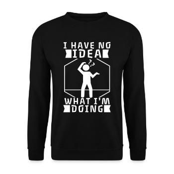 Je n’ai aucune idée de ce que je fais - Sweat-shirt Unisexe - noir - Devant - Alina (178cm) & Michal (187cm)