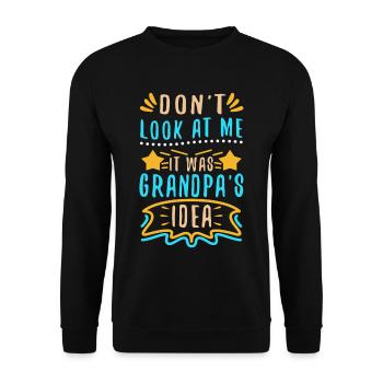 It was grandpas idea - Unisex Sweatshirt - black - Front - Alina (178cm) & Michal (187cm)