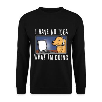 Je n’ai aucune idée de ce que je fais - Sweat-shirt Unisexe - noir - Devant - Alina (178cm) & Michal (187cm)