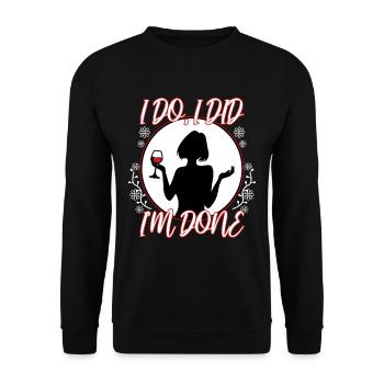 I Do I Did I'm Done - Unisex Pullover - Schwarz - Vorne - Alina (178cm) & Michal (187cm)