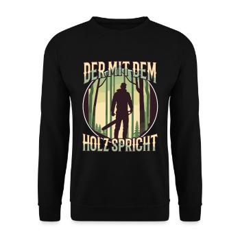 Der mit dem Holz spricht - Unisex Pullover - Schwarz - Vorne - Alina (178cm) & Michal (187cm)