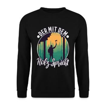 Der mit dem Holz spricht - Unisex Pullover - Schwarz - Vorne - Alina (178cm) & Michal (187cm)