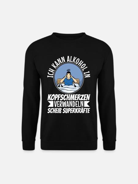 Turn alcohol into a headache - Unisex Sweatshirt - black