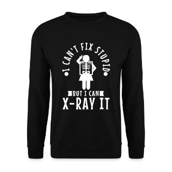 I Can't Fix Stupid But I Can X-ray It - Unisex Sweatshirt - black - Front - Alina (178cm) & Michal (187cm)