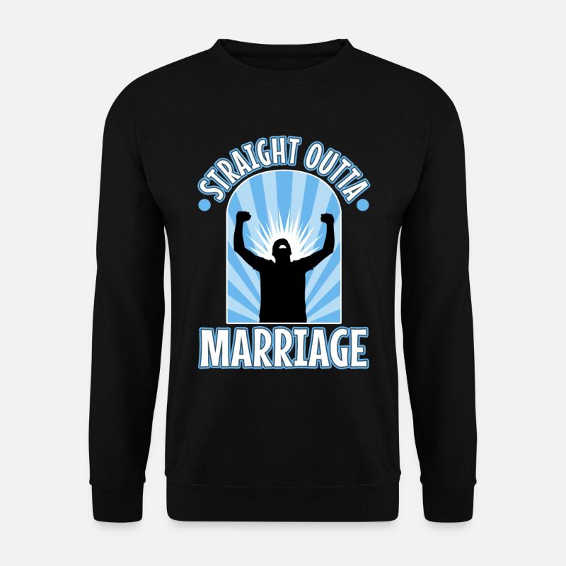 Straight Outta Marriage - Unisex Pullover - Schwarz