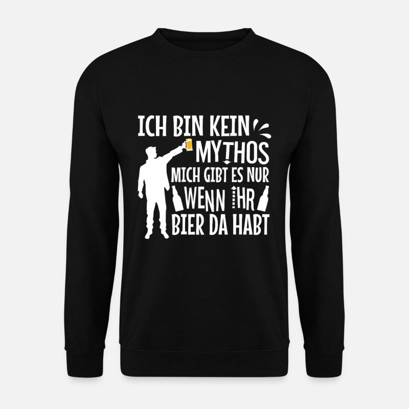 Kein Mythos mich gibt es nur wenn ihr Bier da habt - Unisex Pullover - Schwarz