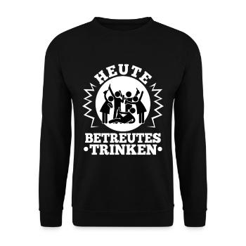 Heute Betreutes Trinken - Unisex Pullover - Schwarz - Vorne - Alina (178cm) & Michal (187cm)