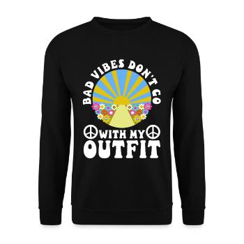 Bad vibes don’t go with my outfit - Unisex Pullover - Schwarz - Vorne - Alina (178cm) & Michal (187cm)
