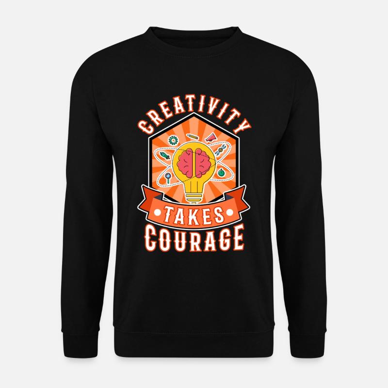 Creativity Takes Courage - Unisex Sweatshirt - black