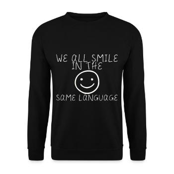 We all smile in the same language 5 - Unisex Sweatshirt - black - Front - Alina (178cm) & Michal (187cm)