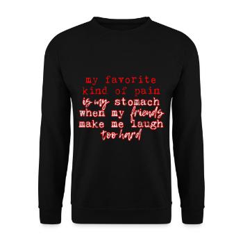 When My Friends Make Me Laugh Too Hard 3 - Unisex Sweatshirt - black - Front - Alina (178cm) & Michal (187cm)