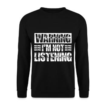 Avertissement Je n’écoute pas 41 - Sweat-shirt Unisexe - noir - Devant - Alina (178cm) & Michal (187cm)