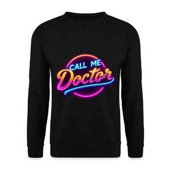 Call Me Doctor 19 - Unisex Sweatshirt - black - Front - Alina (178cm) & Michal (187cm)