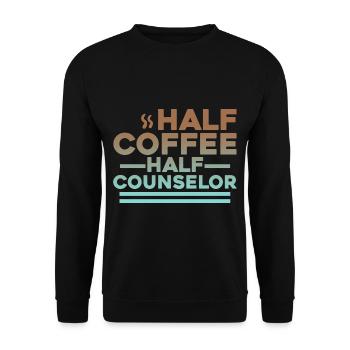 Half Coffee Half Counselor 2 - Unisex Sweatshirt - black - Front - Alina (178cm) & Michal (187cm)