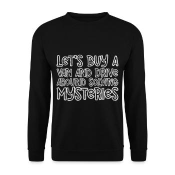 Permet d’acheter une camionnette et de conduire en résolvant des mystères3 - Sweat-shirt Unisexe - noir - Devant - Alina (178cm) & Michal (187cm)
