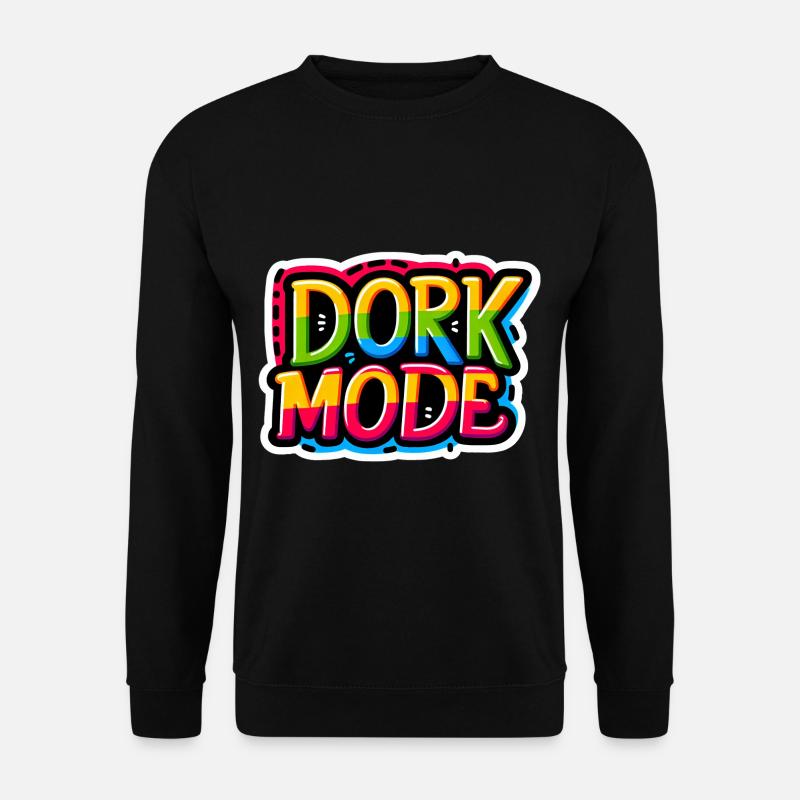 Dork Mode 5 - Unisex Sweatshirt - black