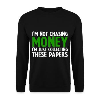 Je ne suis pas en train de courir après l’argent juste en collectant des papiers - Sweat-shirt Unisexe - noir - Devant - Alina (178cm) & Michal (187cm)