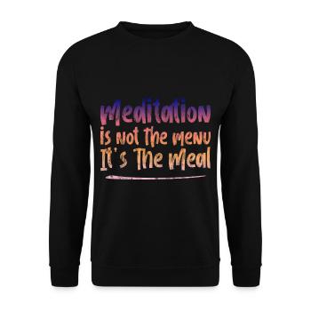 Meditation Is Not The Menu, It's The Meal 3 - Unisex Sweatshirt - black - Front - Alina (178cm) & Michal (187cm)