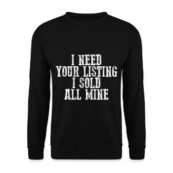 I Need Your Listing I Sold All Mine 3 - Unisex Sweatshirt - black - Front - Alina (178cm) & Michal (187cm)