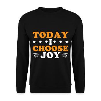 Today I Choose Joy 37 - Unisex Pullover - Schwarz - Vorne - Alina (178cm) & Michal (187cm)