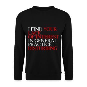 Your Lack Of Interest In Practice Is Disturbing 3 - Unisex Pullover - Schwarz - Vorne - Alina (178cm) & Michal (187cm)