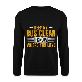Keep My Bus Clean, I Know Where You Live 3 - Unisex Pullover - Schwarz - Vorne - Alina (178cm) & Michal (187cm)