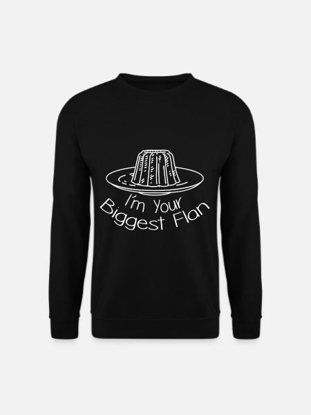 I'm Your Biggest Flan - Unisex Sweatshirt - black