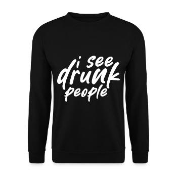 I See Drunk People - Unisex Sweatshirt - black - Front - Alina (178cm) & Michal (187cm)