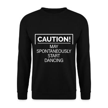 Caution! May Spontaneously Start Dancing 2 - Unisex Pullover - Schwarz - Vorne - Alina (178cm) & Michal (187cm)