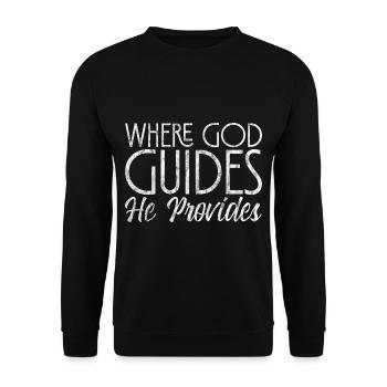 Where God Guides He Provides 7 - Unisex Pullover - Schwarz - Vorne - Alina (178cm) & Michal (187cm)