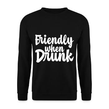 Friendly When Drunk - Unisex Pullover - Schwarz - Vorne - Alina (178cm) & Michal (187cm)