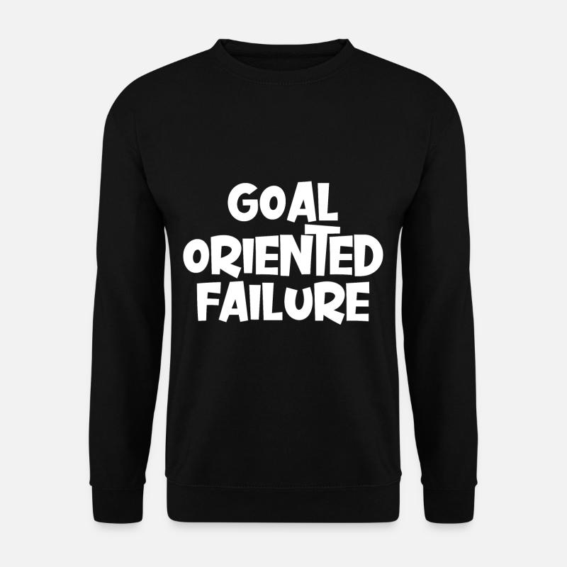 Goal Oriented Failure - Unisex Pullover - Schwarz