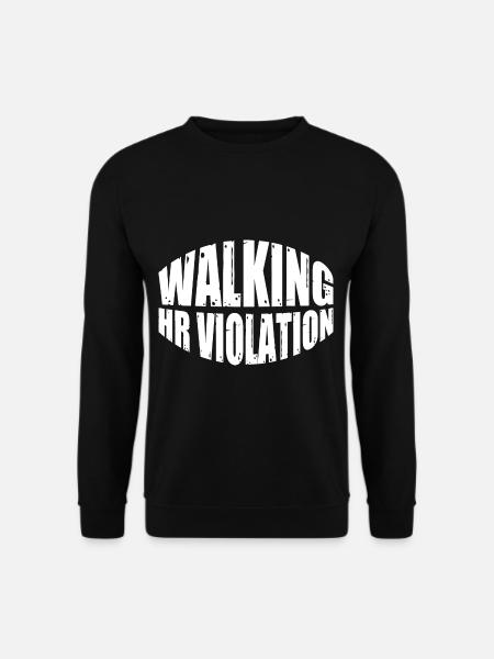 Walking Hr Violation 8 - Unisex Sweatshirt - black