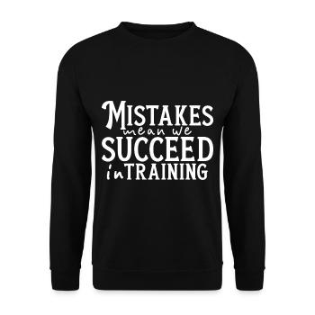 Mistakes Mean We Succeed In Training 4 - Unisex Pullover - Schwarz - Vorne - Alina (178cm) & Michal (187cm)