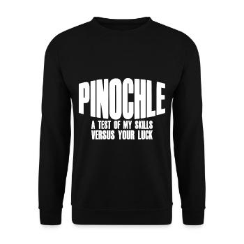A Test Of My Skills Versus Your Luck - Unisex Pullover - Schwarz - Vorne - Alina (178cm) & Michal (187cm)