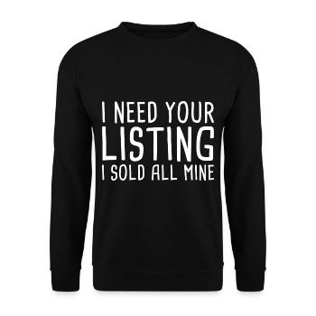 I Need Your Listing I Sold All Mine - Unisex Sweatshirt - black - Front - Alina (178cm) & Michal (187cm)