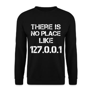 There is no place like 127 0 0 1 - Unisex Sweatshirt - black - Front - Alina (178cm) & Michal (187cm)