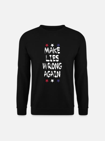 Make Lies Wrong Again2 - Unisex Sweatshirt - black